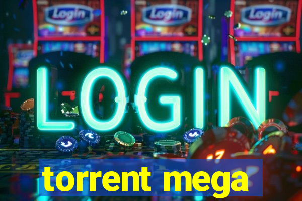 torrent mega